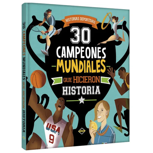 Libro 30 Campeones Mundiales Que Hicieron Historia - Lexus