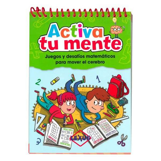 Activa Tu Mente, Libro Juegos Y Desafios Matematicos - Lexus