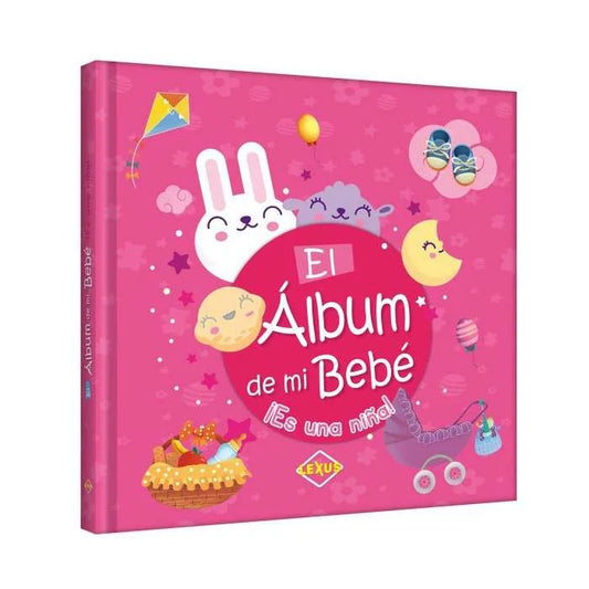 Libro El Album De Mi Bebé ¡Es Una Niña! - Nuevo y original - Lexus