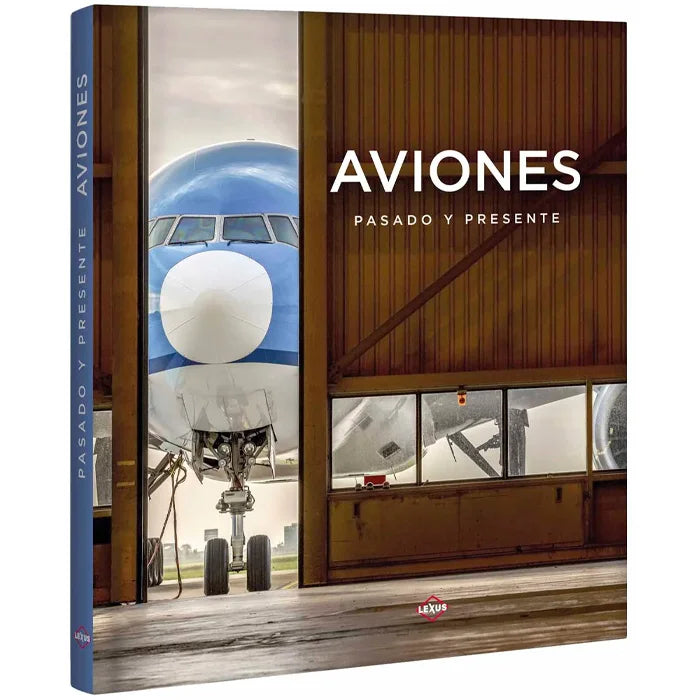 Libro Aviones. Pasado Y Presente - Lexus