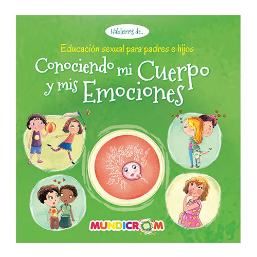 Conociendo Mi Cuerpo y Mis Emociones - Mundicrom