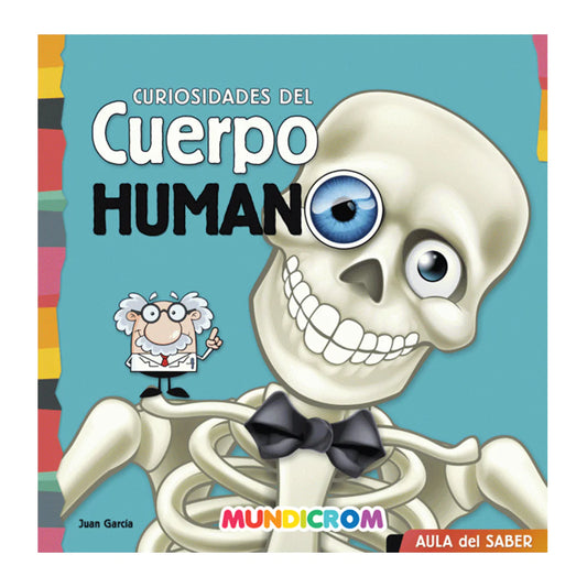 Curiosidades Del Cuerpo Humano - Mundicrom