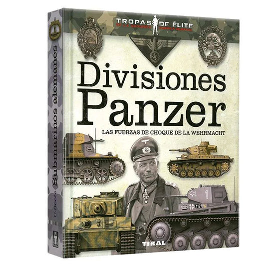 Libro Divisiones Panzer Las Fuerzas Choque Wehrmacht - Lexus