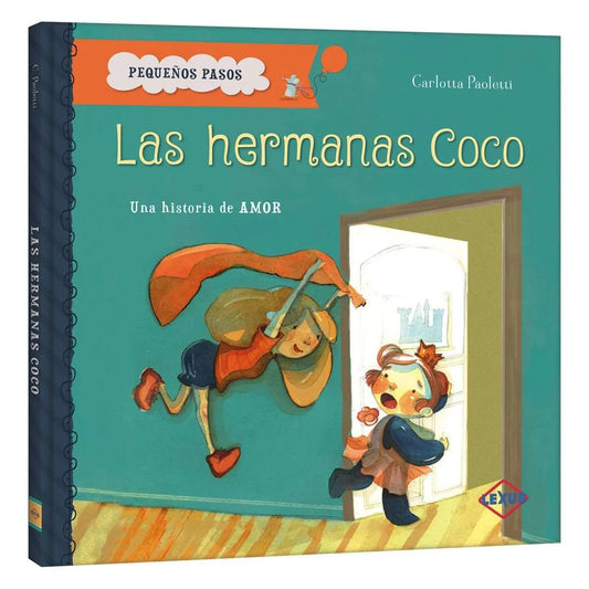 Libro Las Hermanas Coco, Una Historia De Amor - Nuevo- Lexus