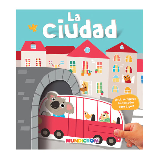 La Ciudad - Libro Troquelado - Mundicrom