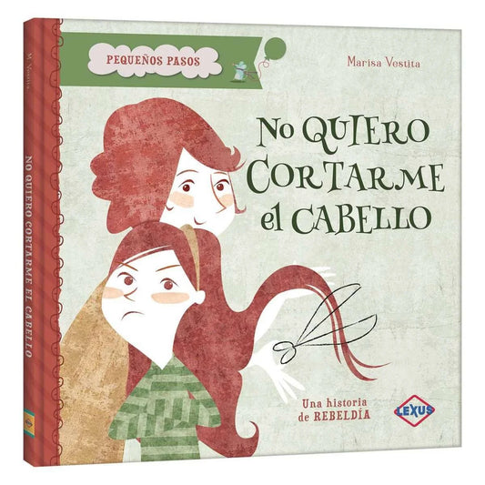 Libro No Quiero Cortarme El Cabello - Nuevo y Original - Lexus