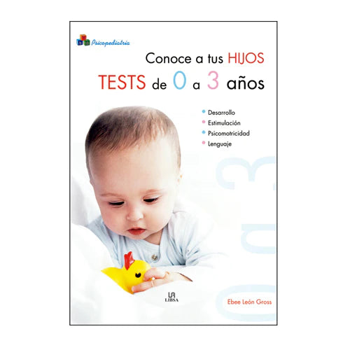 Conoce A Tus Hijos Tests De 0 A 3 Años La Princesita 5509