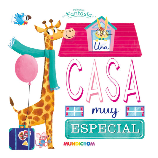 Libro Infantil Una Casa Muy Especial - Mundicrom