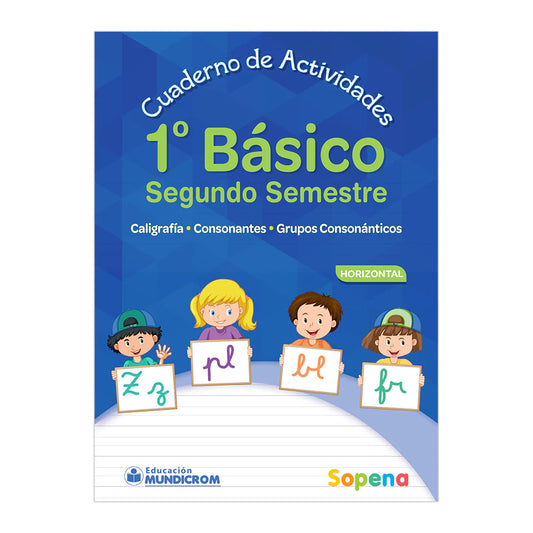 Cuaderno de Actividades 1° Básico 2 Semestre Horizontal Sopena